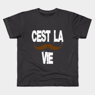 C'est La Vie Kids T-Shirt